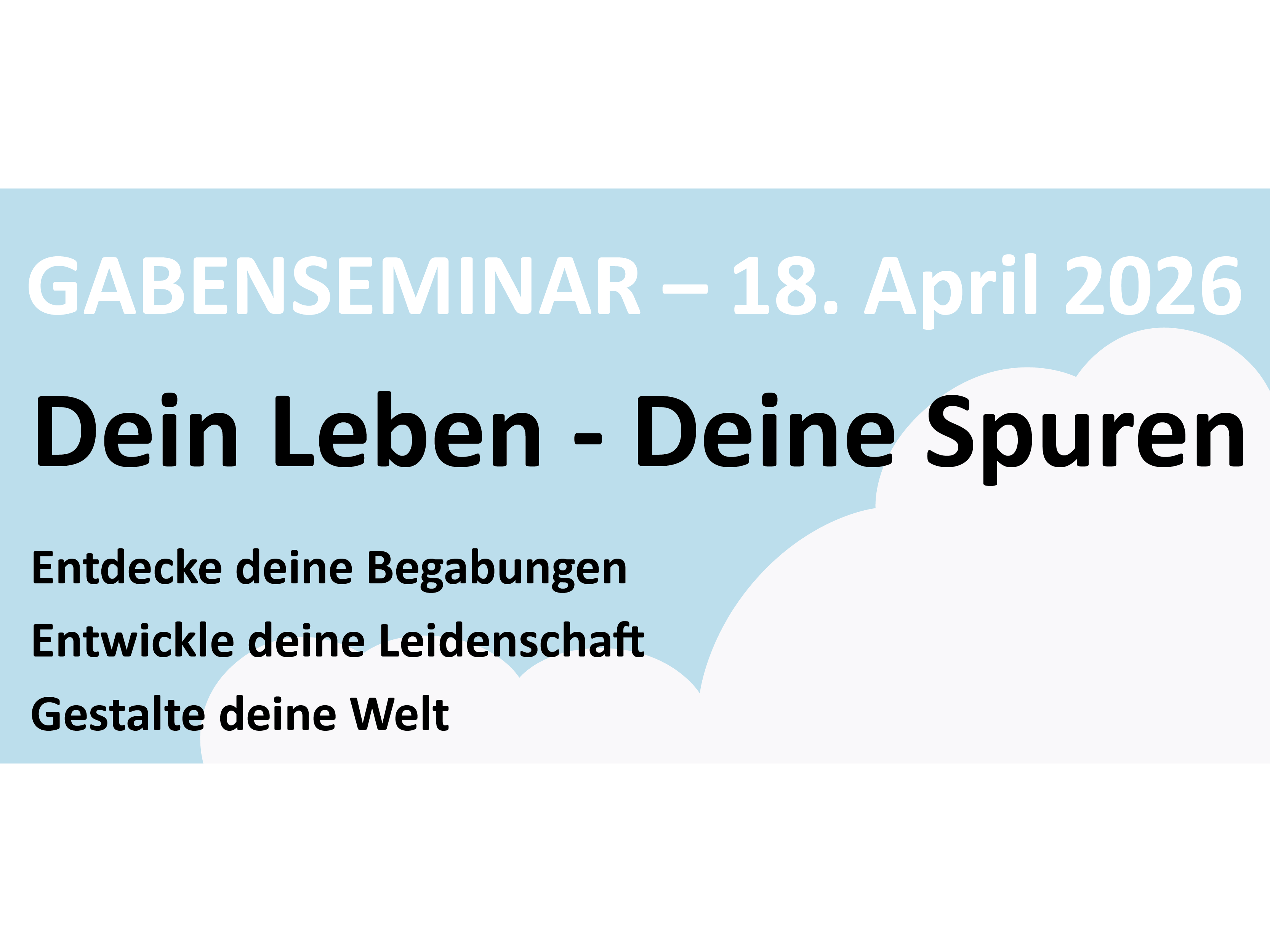 Gabenseminar "Dein Leben - Deine Spuren"